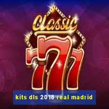 kits dls 2018 real madrid